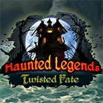 Haunted Legends: Twisted Fate
