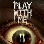 Play With Me