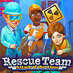 Rescue Team: Attack of the Atom